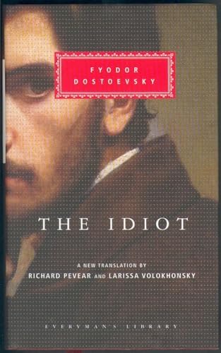 Amazon.com: The Idiot (Everyman's Library): 9780375413926: Fyodor